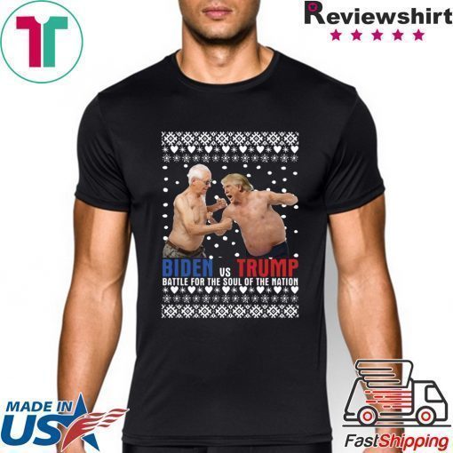 Biden vs Trump Battle For The Soul Of The Nation Ugly Christmas T-Shirt