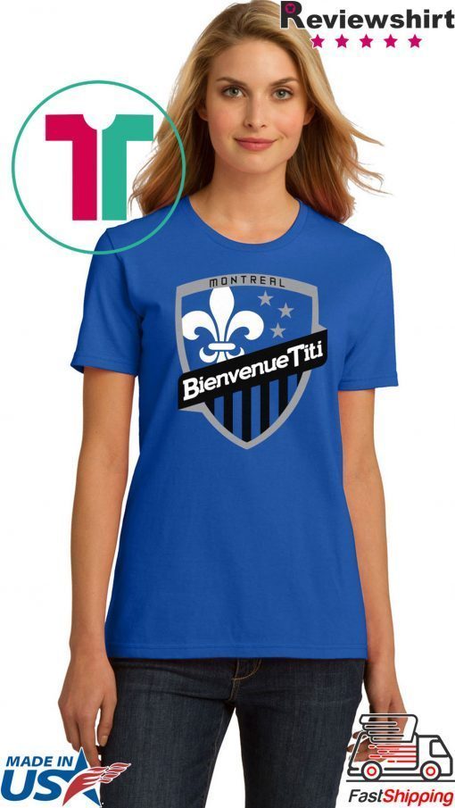 Bienvenue Titi Shirt