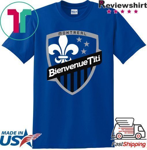 Bienvenue Titi Shirt