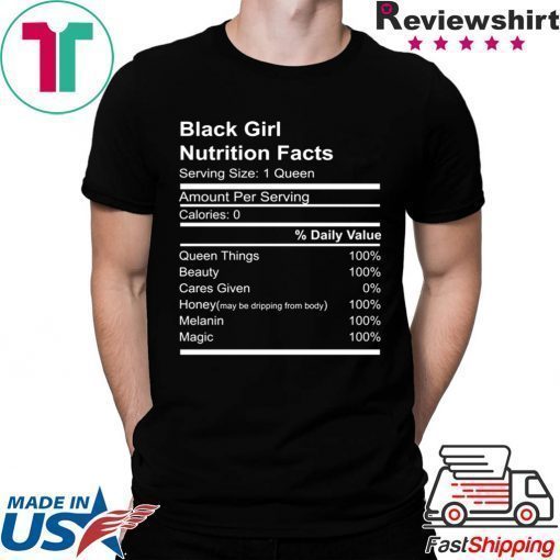 Black Girl Nutritional Facts White Shirt