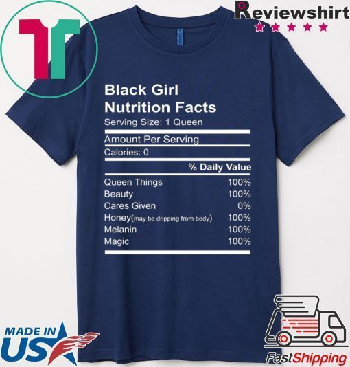 Black Girl Nutritional Facts White Shirt