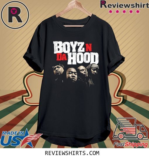 Boyz N The Hood Shirt