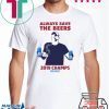 Bud Light Guys Jeff Adams 2019 Champs Shirt