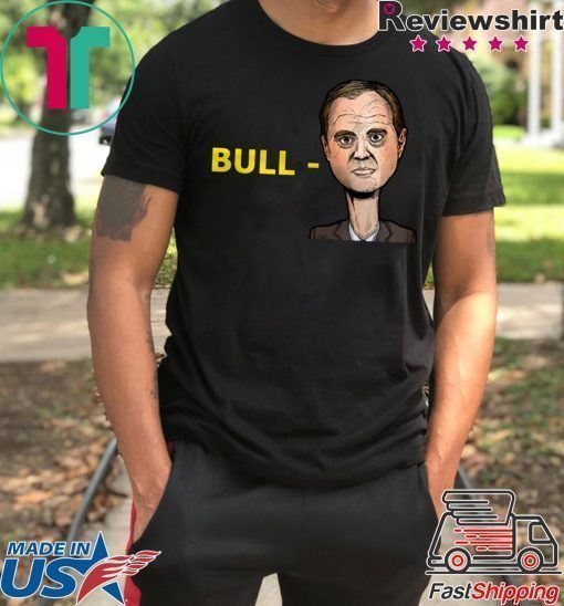 Bull-Schiff" Shirt Trump 2020