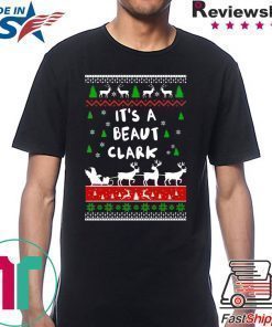 Clark Griswold It’s A Beaut Clark Christmas T-Shirt