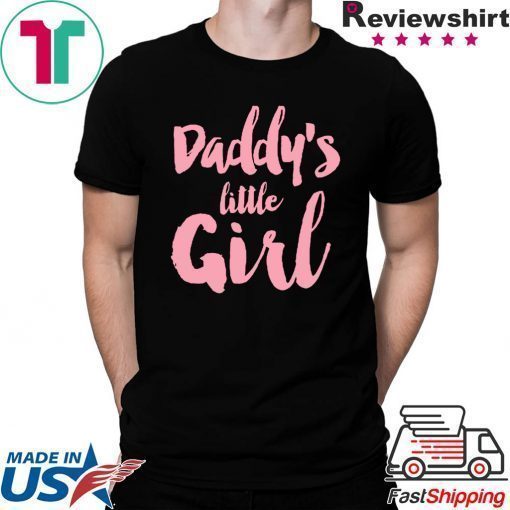 Daddy’s Little Girl Shirt