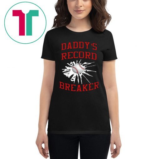 Daddy’s Record Breaker Shirt