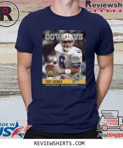 Dallas Cowboys America's Team Troy Aikman Shirt