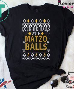 Deck the halls with matzo balls Christmas T-Shirt