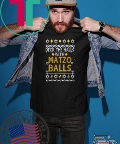 Deck the halls with matzo balls Christmas Tee Shirt