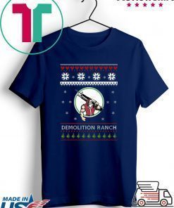 Demolition Ranch Christmas T-Shirt