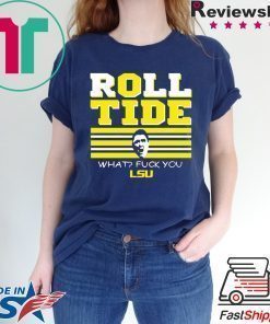 Ed Orgeron Alabama Tigers Roll Tide Fuck You Shirt