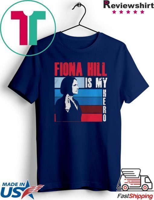 FIONA HILL IS MY HERO TEE SHIRT