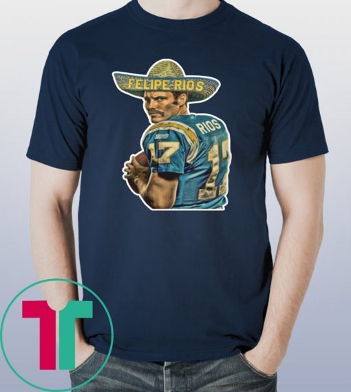 Felipe Rios Shirt - San Diego Chargers