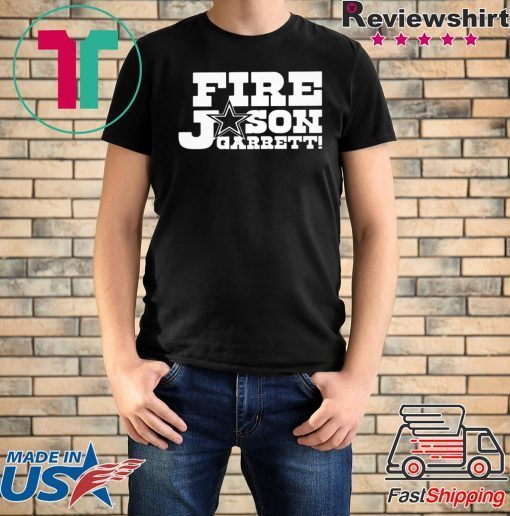 Fire Jason Garrett Offcial T-Shirt