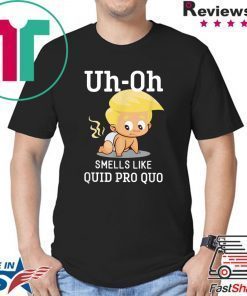 Funny Anti Trump Baby Quid Pro Quo Impeachment Gift T-Shirt