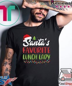 Funny Santa’s Favorite Lunch Lady Christmas Gift shirt