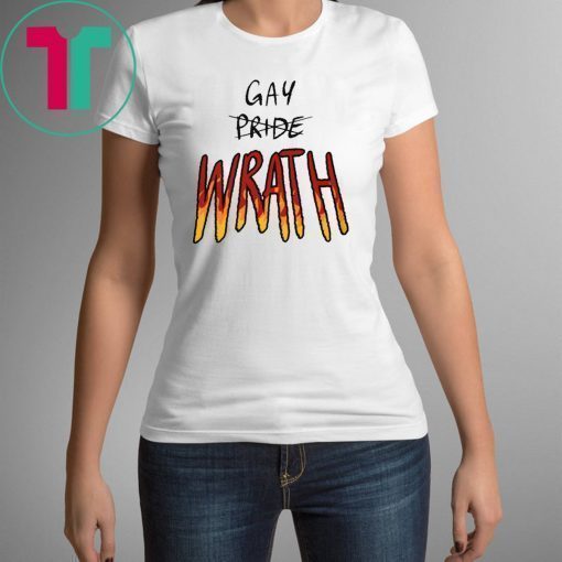 Gay WRATH Shirt