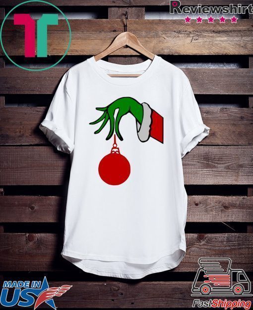 Grinch Arm Holding Ornament T-Shirt