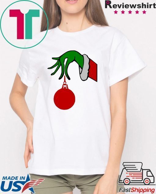 Grinch Arm Holding Ornament T-Shirt