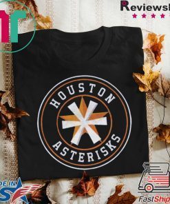 Houston Asterisks Cood Gift T-Shirt