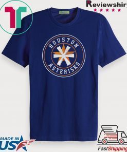 Houston Asterisks Cood Gift T-Shirt