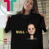 How Can Buy "Bull-Schiff" Shirt