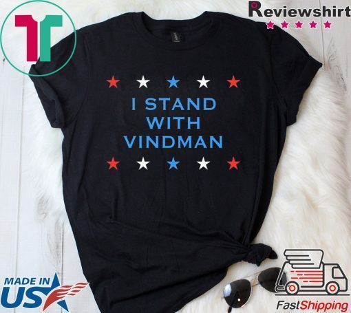 I Stand With Vindman Impeachment Inquiry Schiff Witness T-Shirt