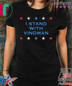 I Stand With Vindman Impeachment Inquiry Schiff Witness T-Shirt