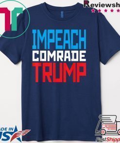 Impeach Russian Traiter Trump Ukraine Scandal Syria Putin T-Shirt