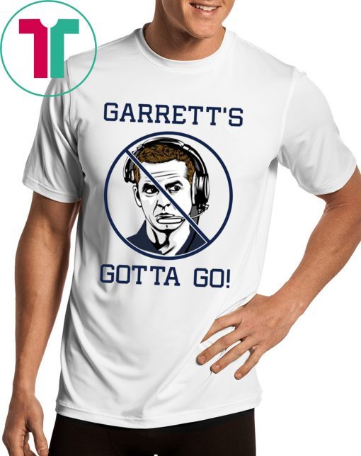 Jason Garrett’s Gotta Go Shirt