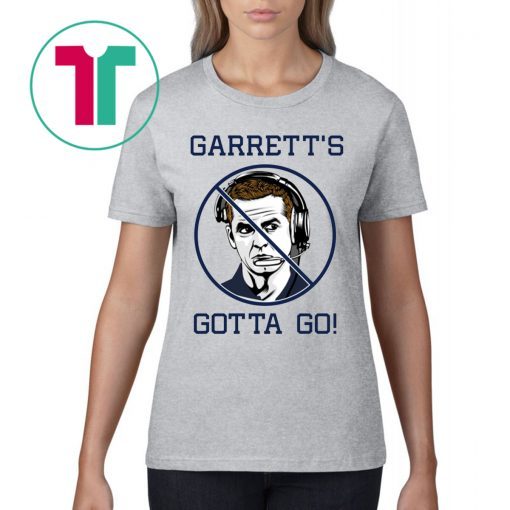 Jason Garrett’s Gotta Go Shirt