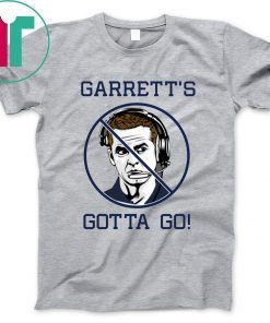 Jason Garrett’s Gotta Go Shirt