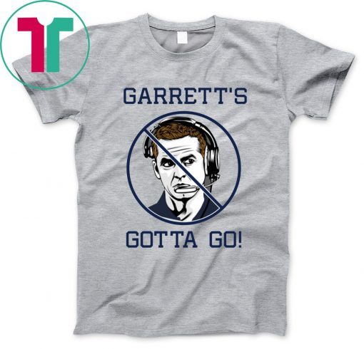 Jason Garrett’s Gotta Go Shirt