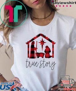 Jesus true story christmas shirt