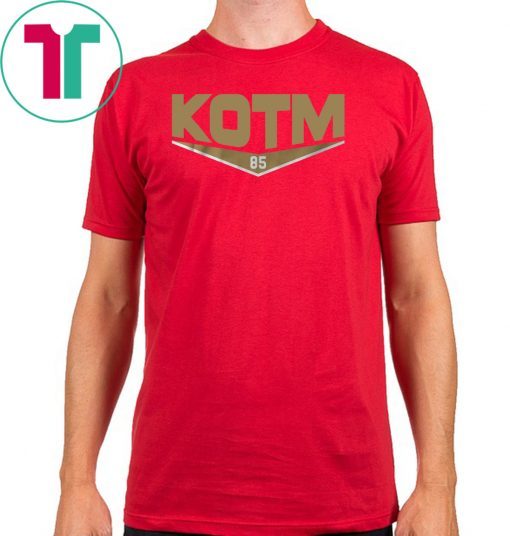 KOTM George Kittle Shirt