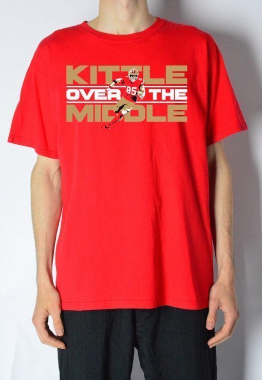 Kittle Over The Middle Shirt