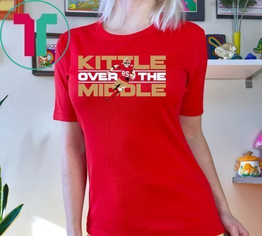 Kittle Over The Middle Shirt