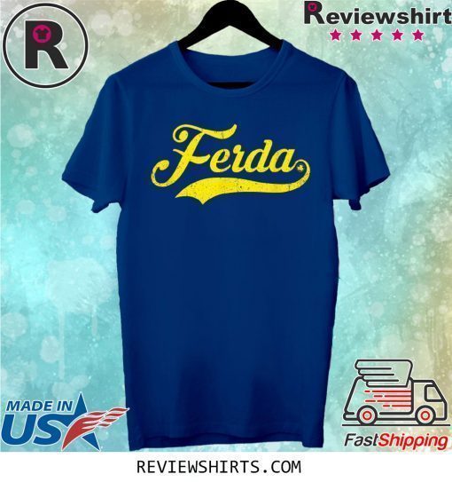 Letterkenny Ferda Shirt