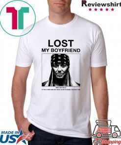 Lost My Boyfriend Bret Michaels Shirt