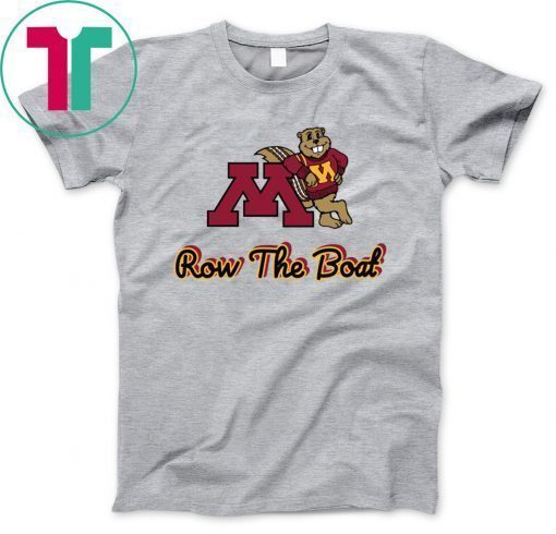 Minnesota row the boat t-shirt