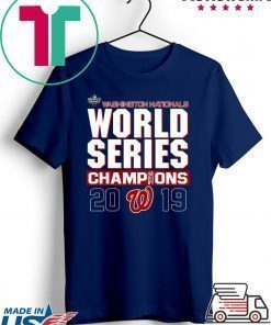 Nationals World Series 2019 Champs Shirt