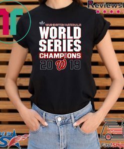 Nationals World Series 2019 Champs Shirt