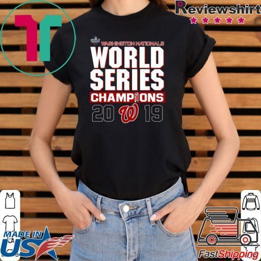 Nationals World Series 2019 Champs Shirt