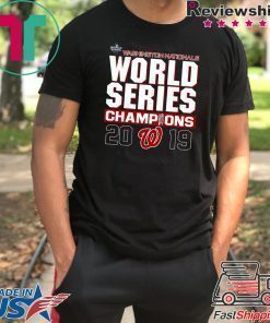 Nationals World Series 2019 Champs Shirt