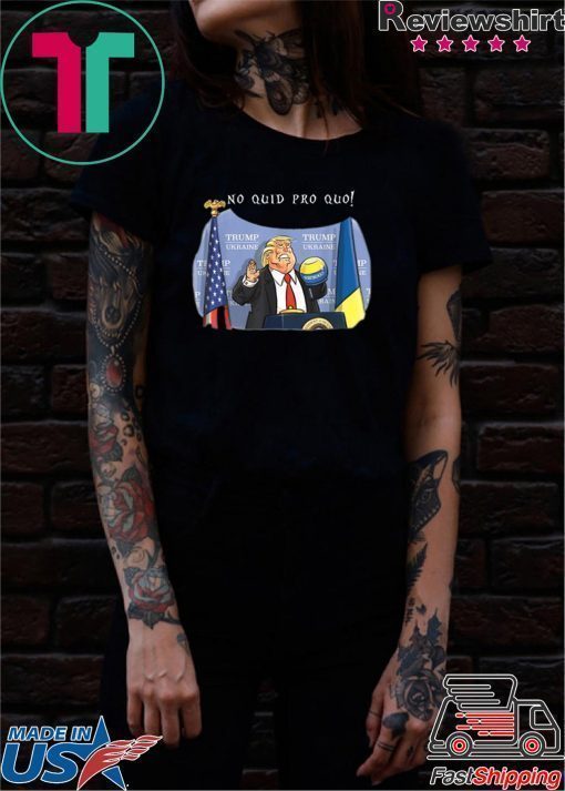 No Collusion No Quid Quo No Shit Pro Trump Republican Funny T-Shirt