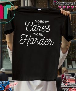 Nobody Cares Work Harder Fitness Gym Workout Inspirational Motivational Quote Short-Sleeve Unisex T-Shirt