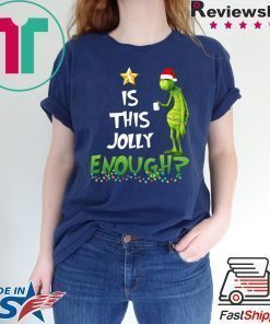 The Grinch is this jolly enough shirt