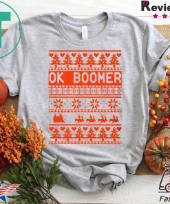 Ok Boomer Christmas Shirt