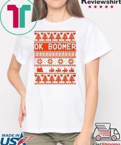 Ok Boomer Christmas Shirt